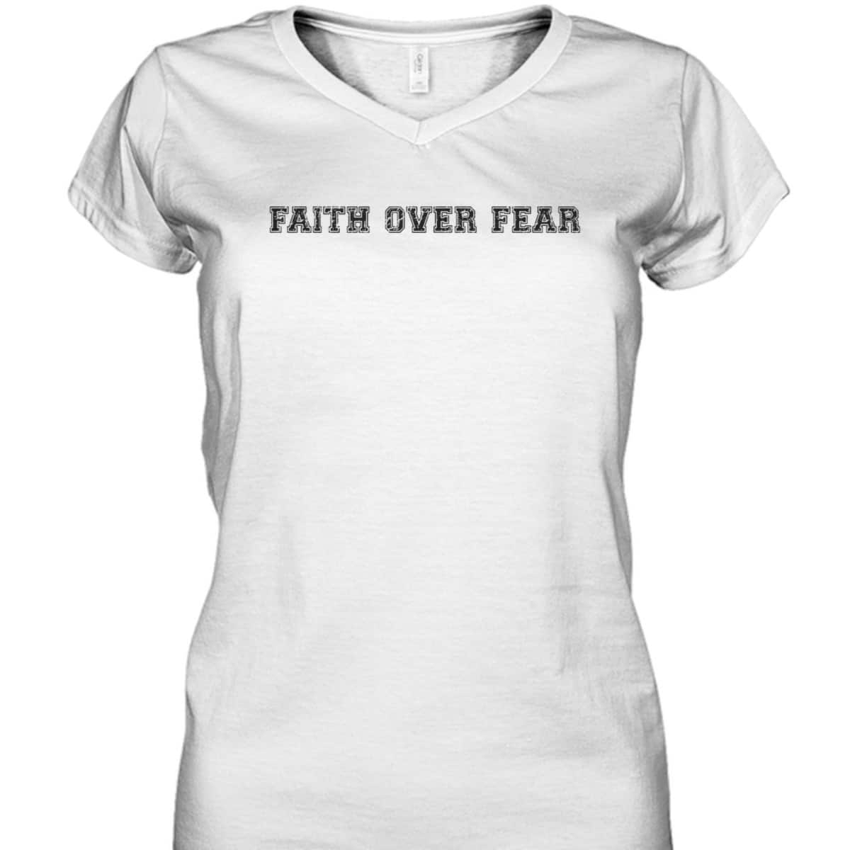 Faith Over Fear T-Shirt Trendy Christian Saying Minimal