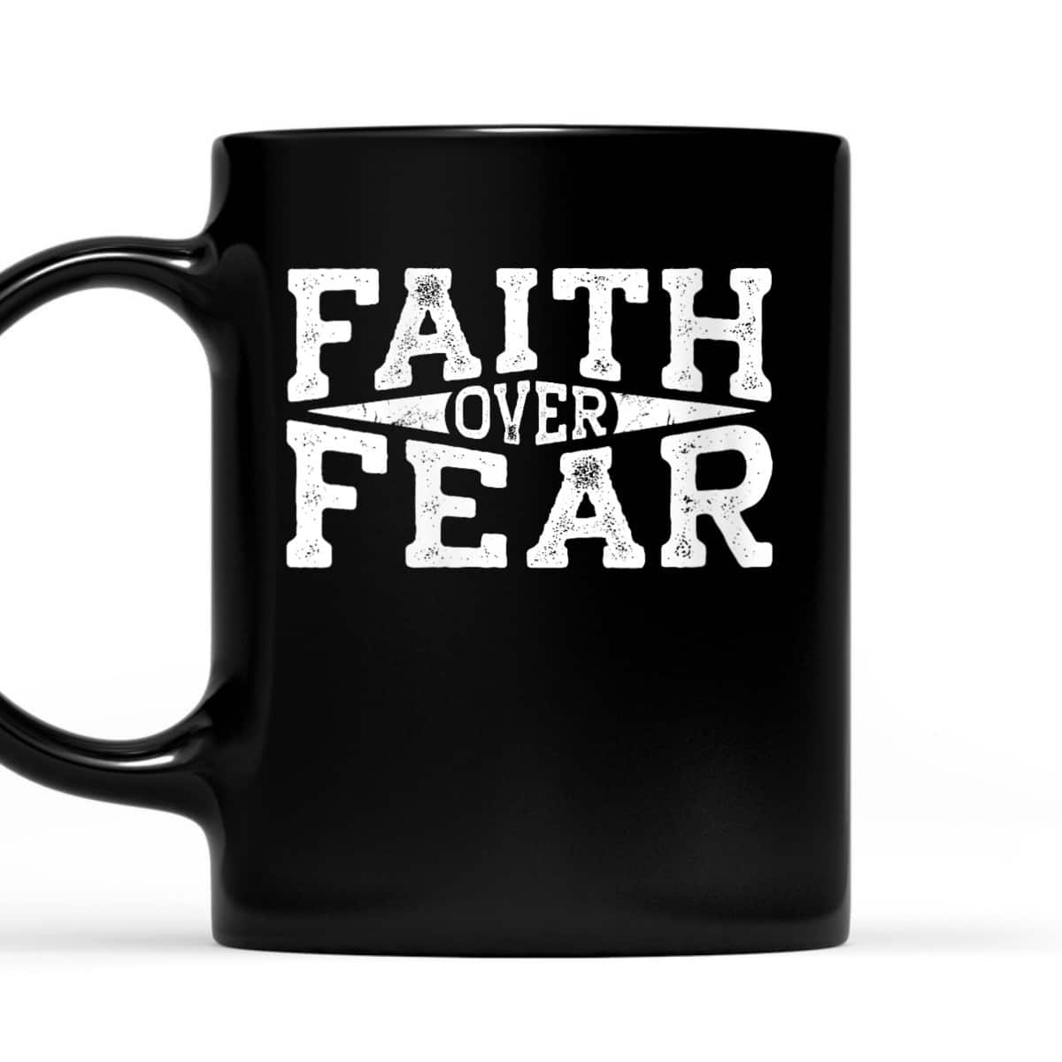 Faith Over Fear Jesus Religion T-Shirt Jesus Believer Gift