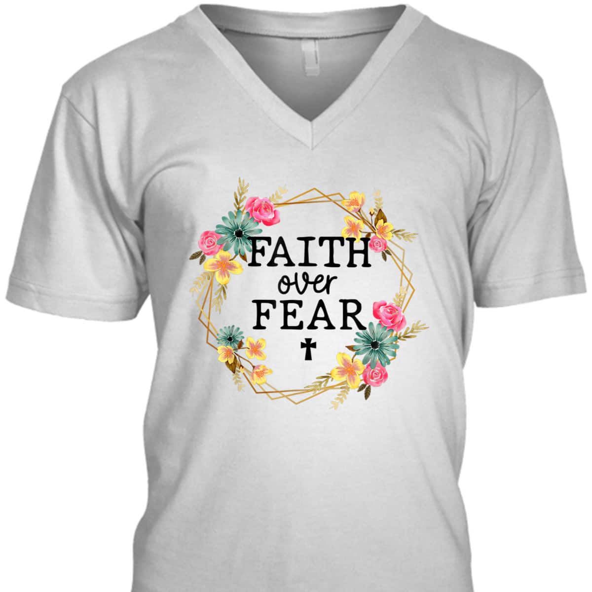 Faith Over Fear Floral Wreath Jesus Religion Christian T-Shirt