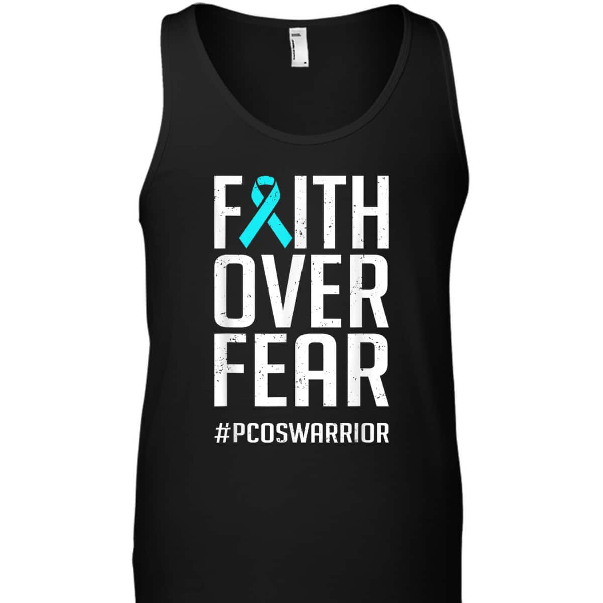 Faith Over Fear #PCOSWarrior PCOS Awareness T-Shirt