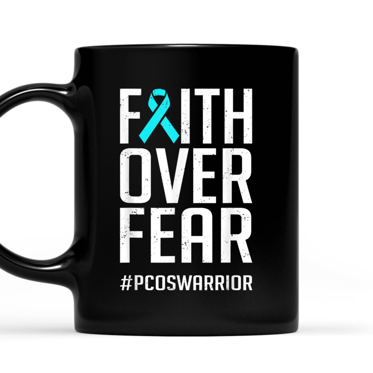 Faith Over Fear #PCOSWarrior PCOS Awareness T-Shirt