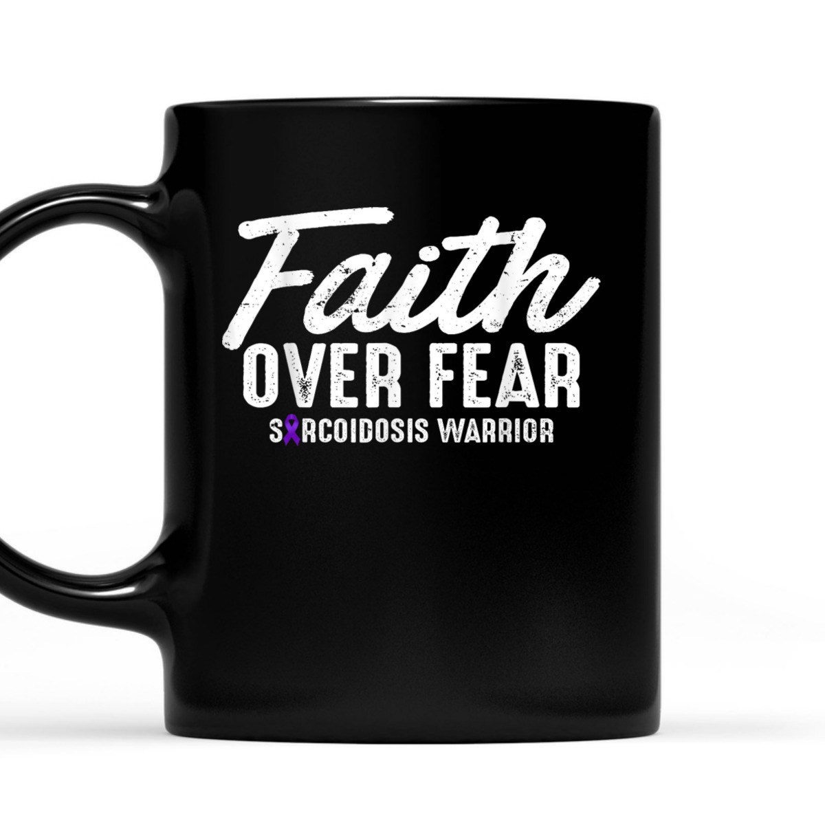 Faith Over Fear Sarcoidosis Warrior Sarcoidosis Awareness T-Shirt