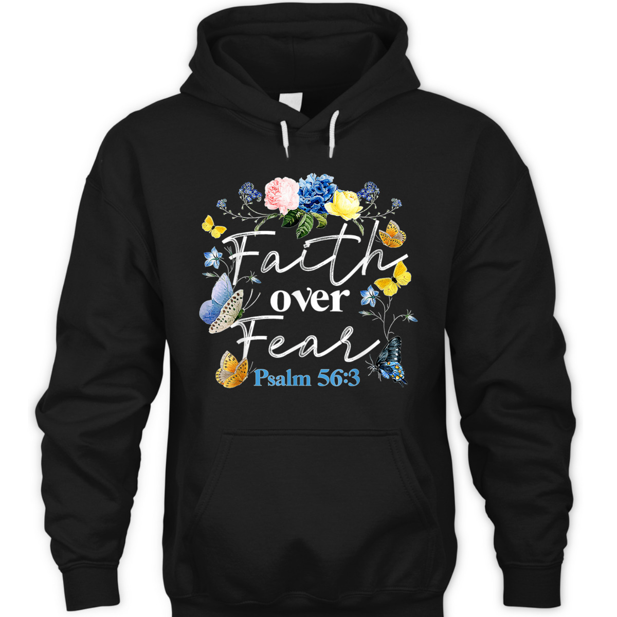 Faith Over Fear God Flower Butterfly Jesus Christian Bible Verse T-Shirt Psalm 56:3 Faith Over Fear God Flower Butterfly Jesus Christian Bible Verse T-Shirt Psalm 56:3
