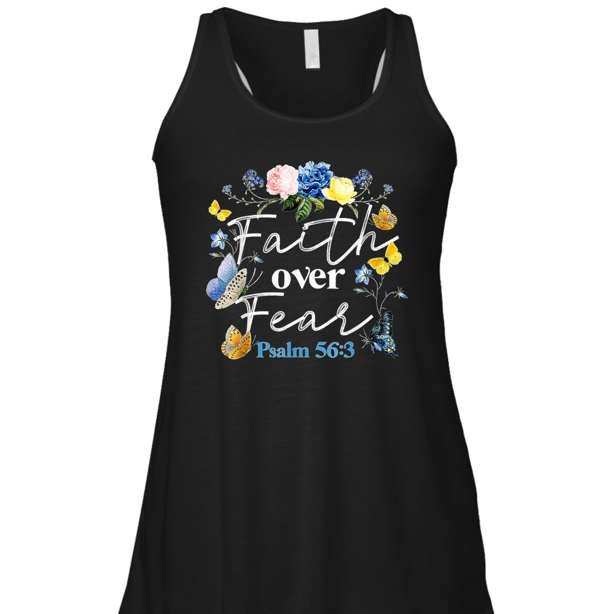 Faith Over Fear God Flower Butterfly Jesus Christian Bible Verse T-Shirt Psalm 56:3