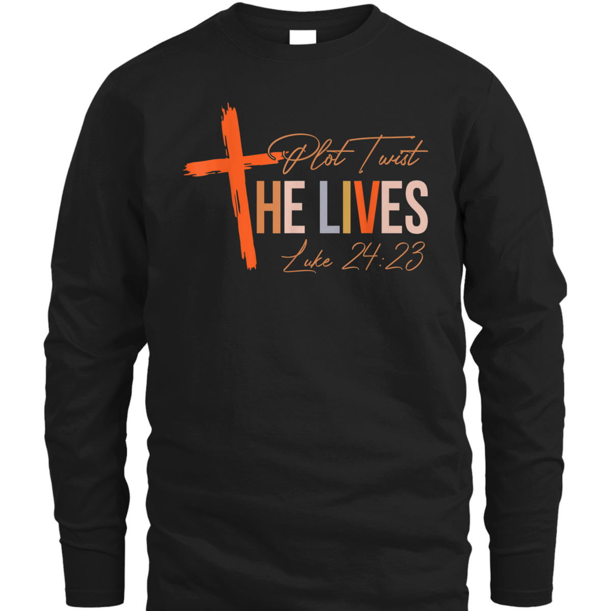 Vintage Plot Twist He Lives Cross Funny Christian Easter Day T-Shirt Luke 24:23 Vintage Plot Twist He Lives Cross Funny Christian Easter Day T-Shirt Luke 24:23