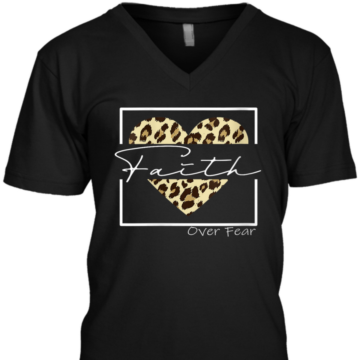 Jesus Christ Faith Over Fear Bible Verse Quote Leopard Christian T-Shirt Jesus Christ Faith Over Fear Bible Verse Quote Leopard Christian T-Shirt