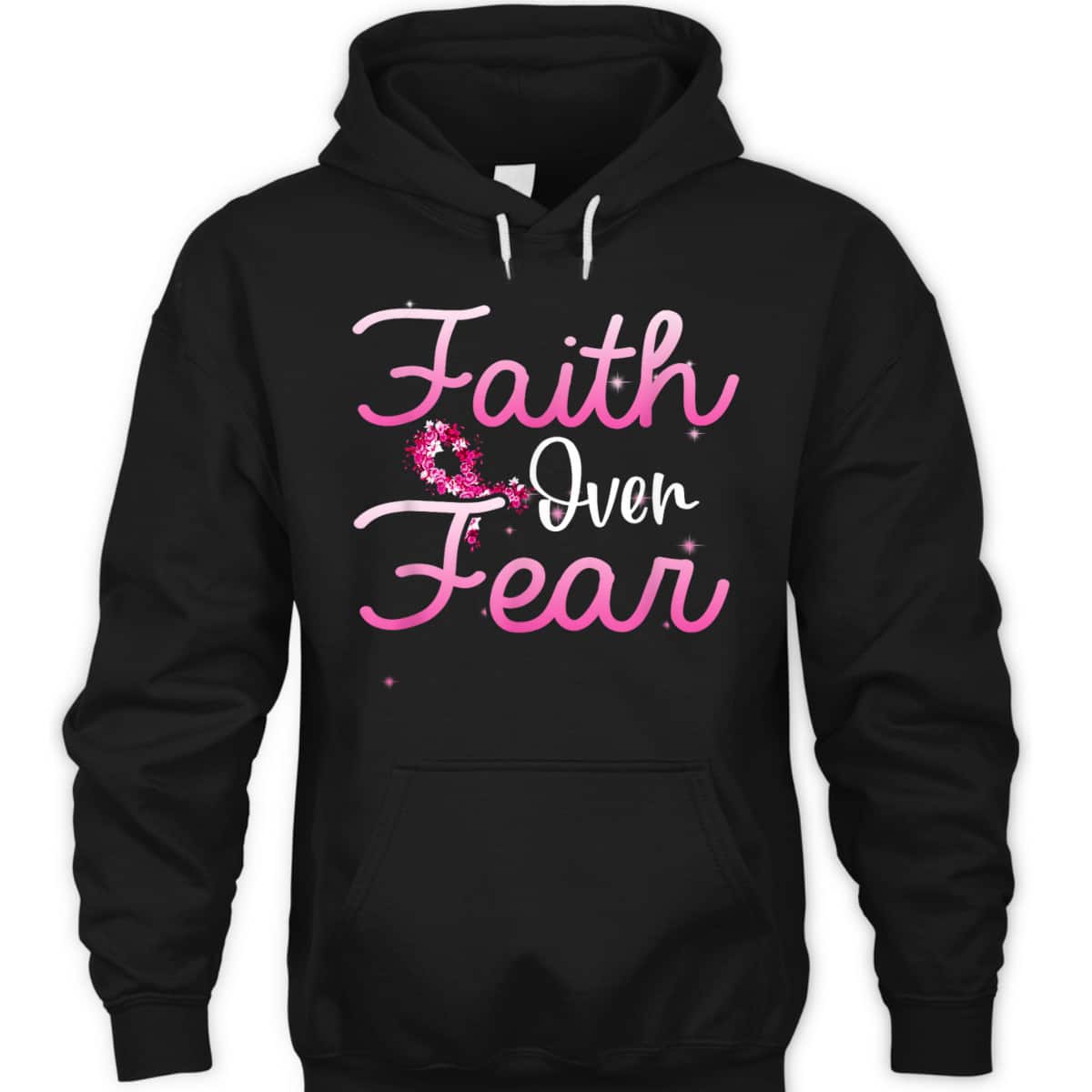 Christian Faith Over Fear Breast Cancer Survivor T-Shirt Christian Faith Over Fear Breast Cancer Survivor T-Shirt