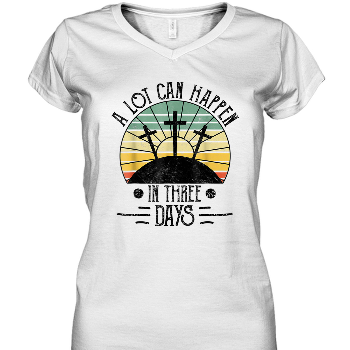 A Lot Can Happen In Three Days Christians Easter Day Religious T-Shirt A Lot Can Happen In Three Days Christians Easter Day Religious T-Shirt
