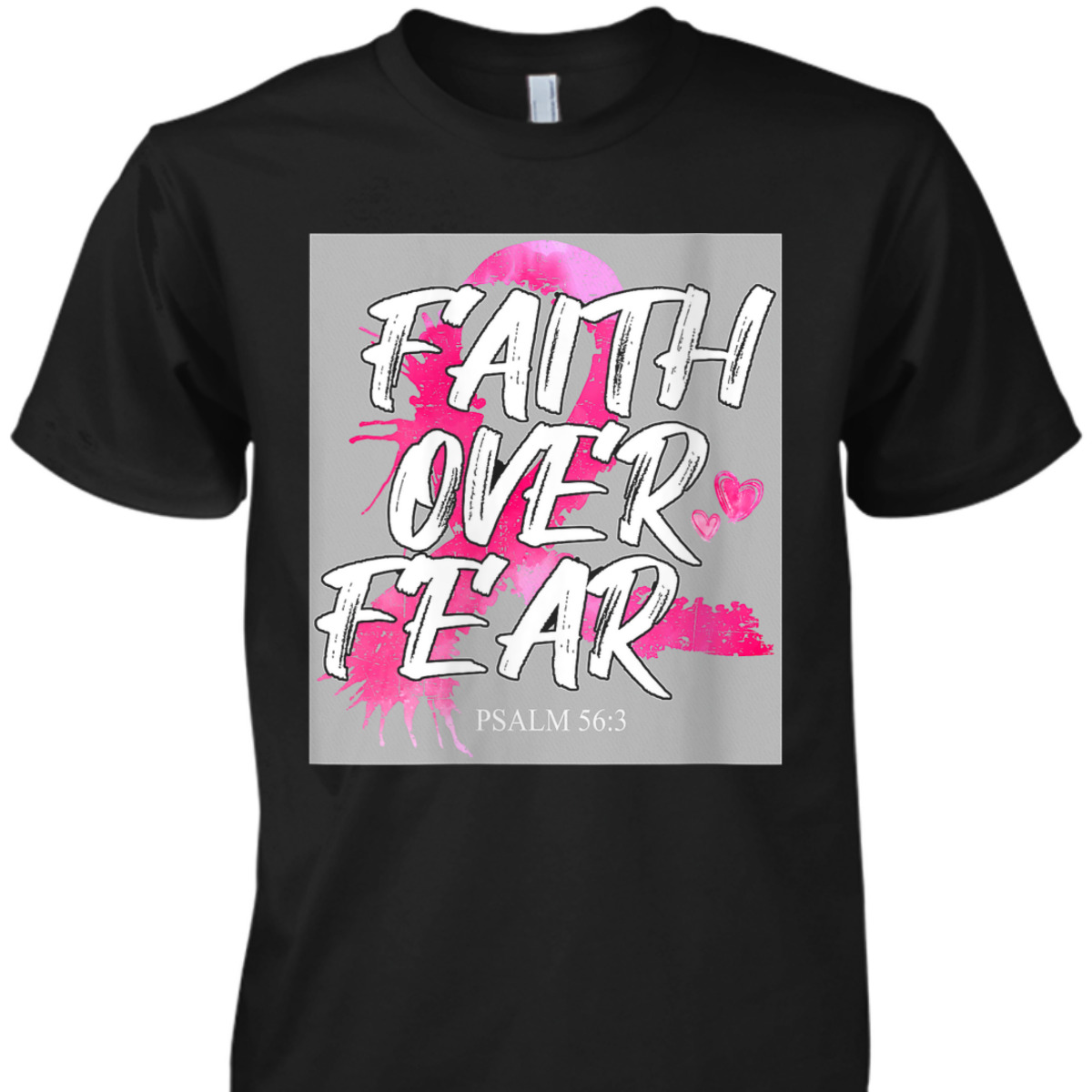 Faith Over Fear Breast Cancer Awareness Pink Ribbon Warrior T-Shirt Faith Over Fear Breast Cancer Awareness Pink Ribbon Warrior T-Shirt