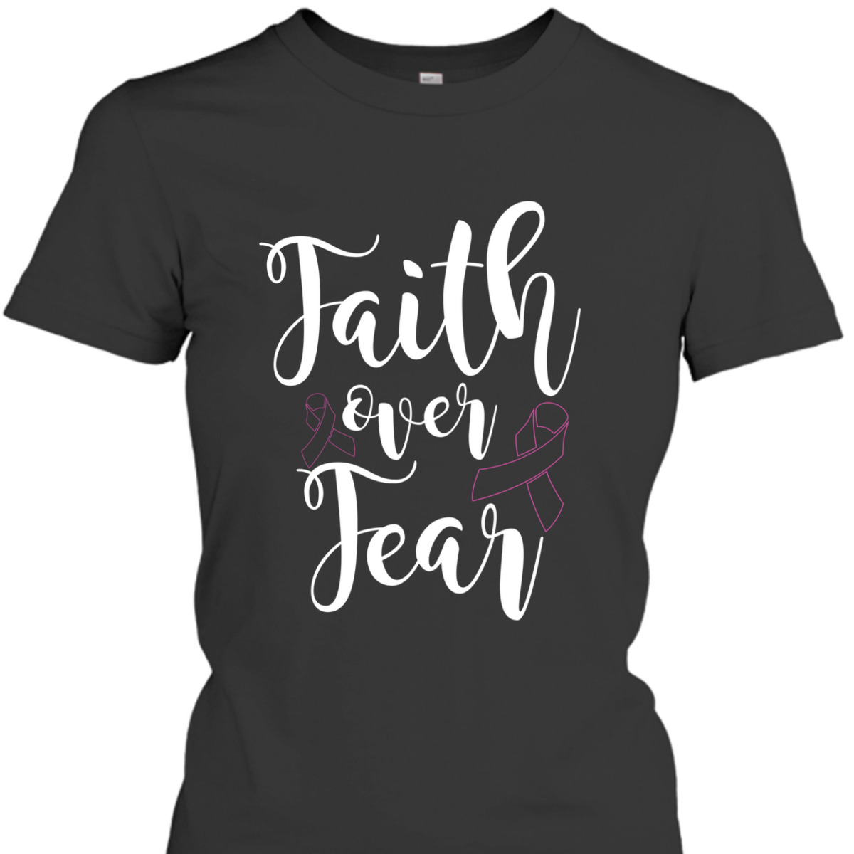 Christian Faith Over Fear Cancer Awareness T-Shirt