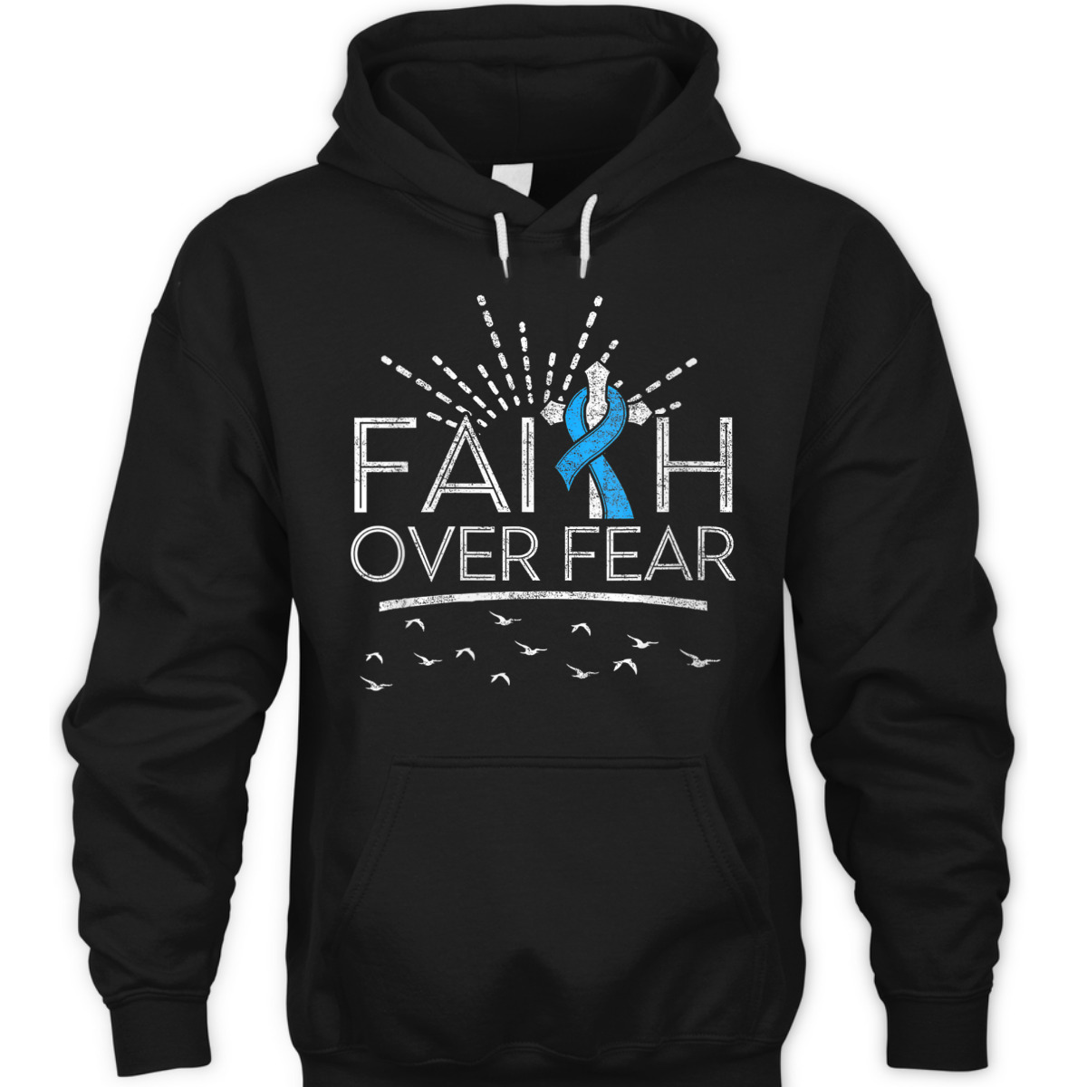 Christian Faith Over Fear Light Blue Ribbon Prostate Cancer T-Shirt Christian Faith Over Fear Light Blue Ribbon Prostate Cancer T-Shirt
