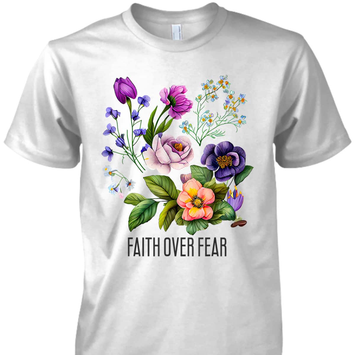 Faith Over Fear Christian Floral Summer Flowers T-Shirt