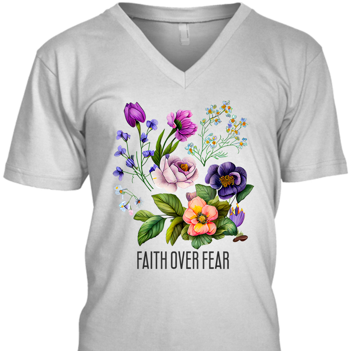 Faith Over Fear Christian Floral Summer Flowers T-Shirt Faith Over Fear Christian Floral Summer Flowers T-Shirt