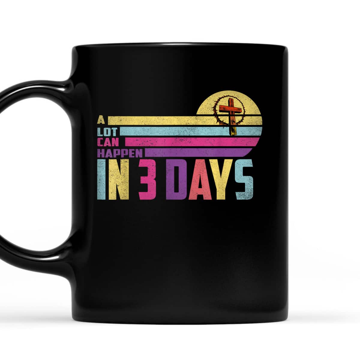 A Lot Can Happen In 3 Days Vintage Christian Easter Day T-Shirt A Lot Can Happen In 3 Days Vintage Christian Easter Day T-Shirt