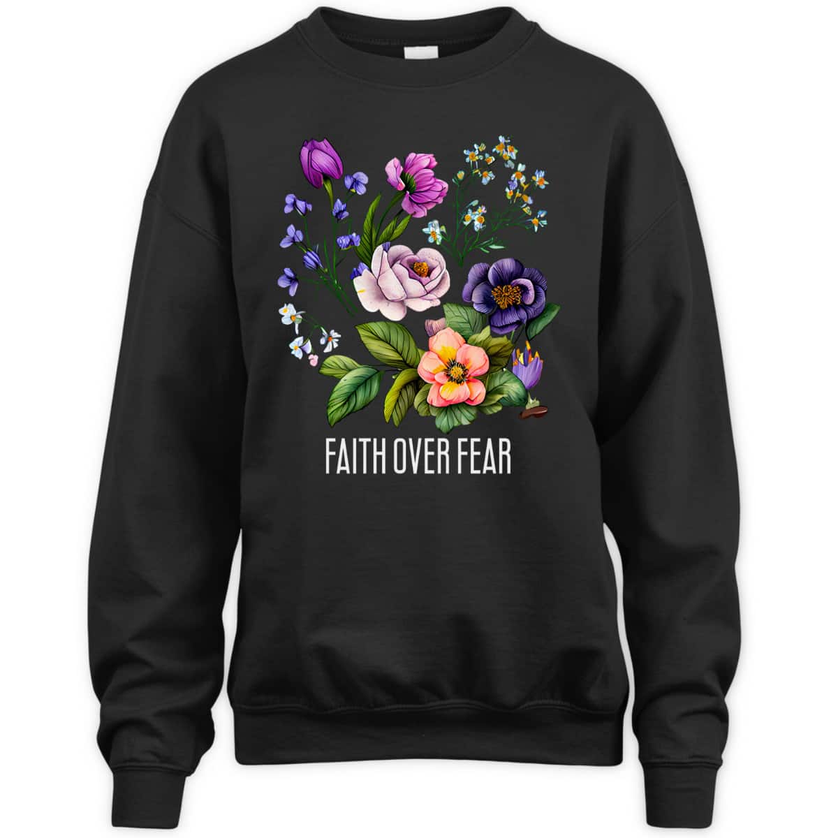 Faith Over Fear Floral Flowers Faith Religious T-Shirt