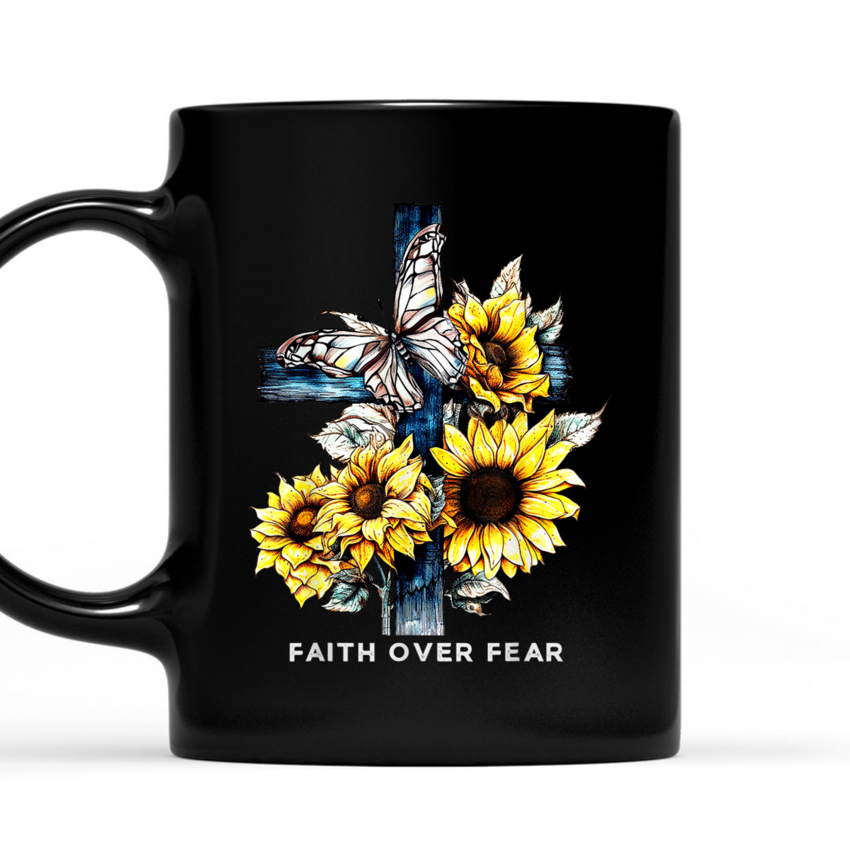 Faith Over Fear Sunflower Religious Faith T-Shirt