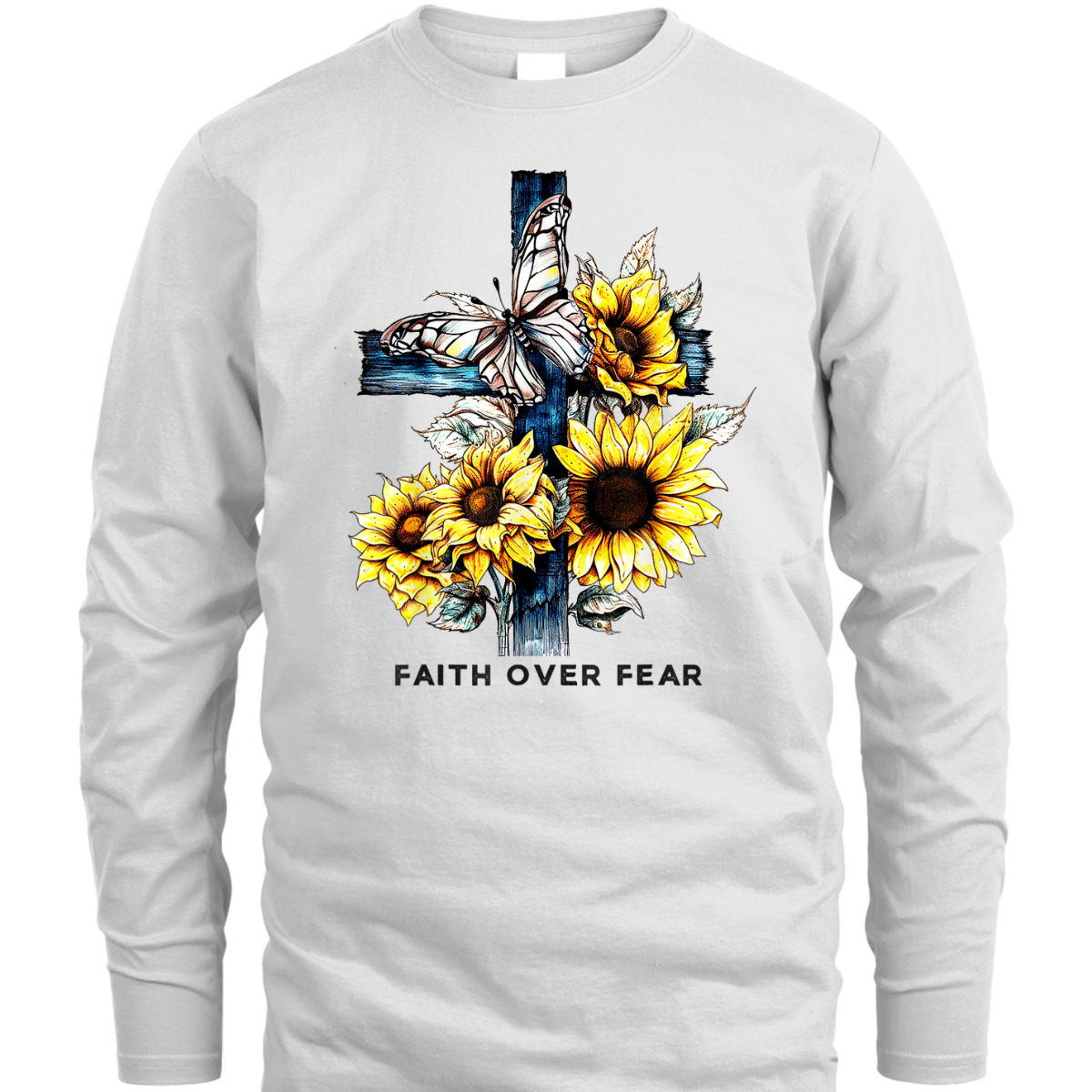 Christian Cross Sunflowers Butterflies Faith Over Fear T-Shirt