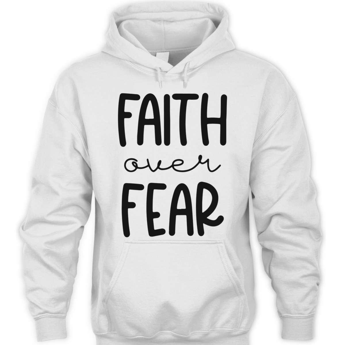 Christian Faith Over Fear T-Shirt Trust God Faith Gift