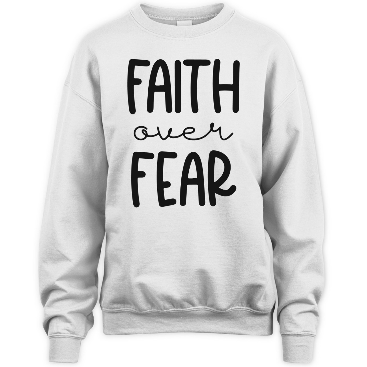 Christian Faith Over Fear T-Shirt Trust God Faith Gift