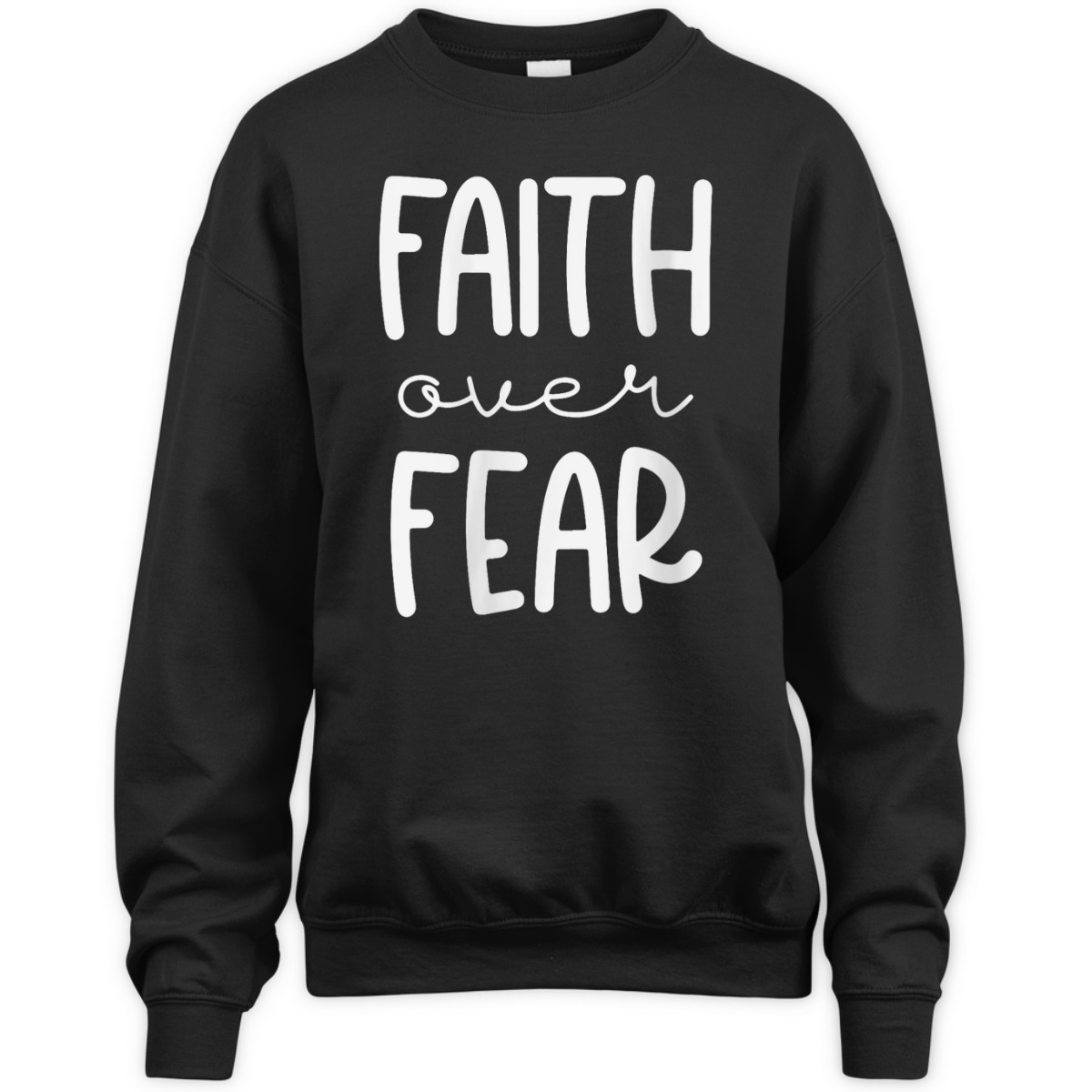 Christian Faith Over Fear Trust God Faith T-Shirt For Believers Christian Faith Over Fear Trust God Faith T-Shirt For Believers