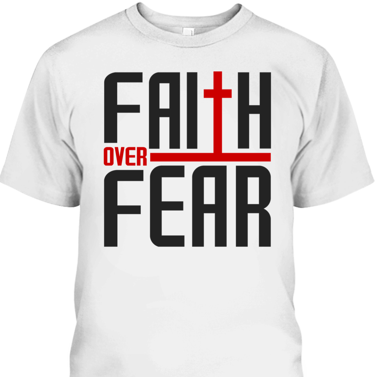 Vintage Faith Over Fear Christian Faith Religious T-Shirt Vintage Faith Over Fear Christian Faith Religious T-Shirt