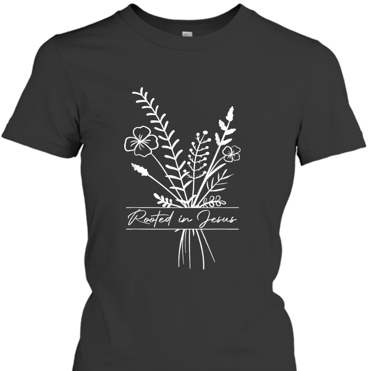 Rooted In Jesus Christian Faith Religious T-Shirt Perfect Gift For Christians