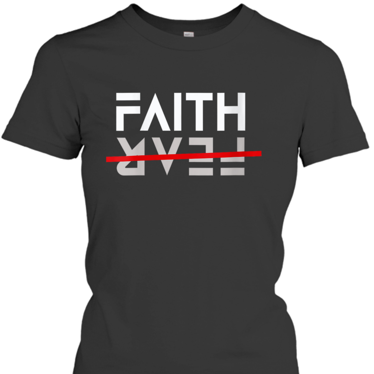 Inspirational Christian Faith Over Fear Bible Scripture Verse T-Shirt