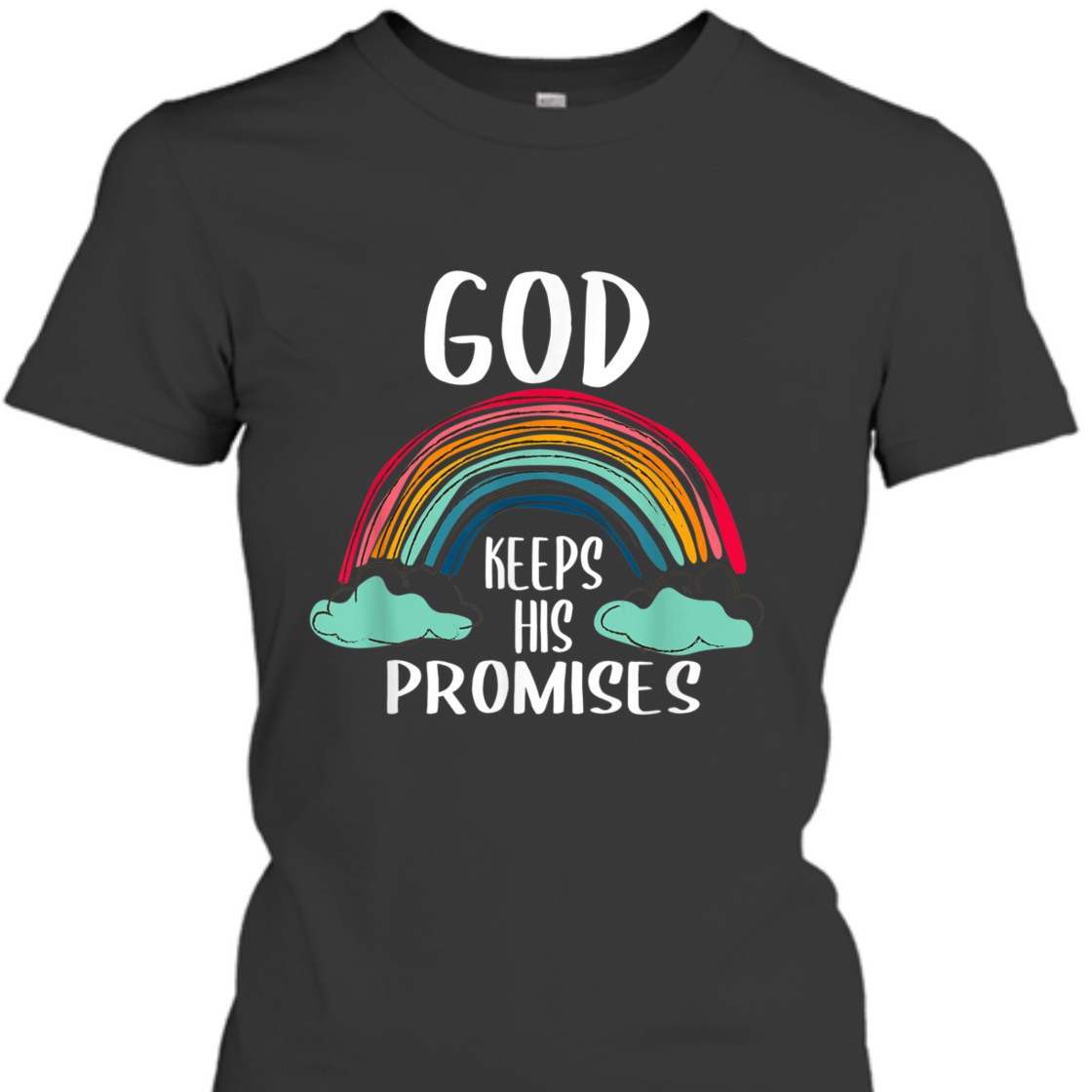 God Keeps His Promises T-Shirt Perfect Gift For Believers God Keeps His Promises T-Shirt Perfect Gift For Believers