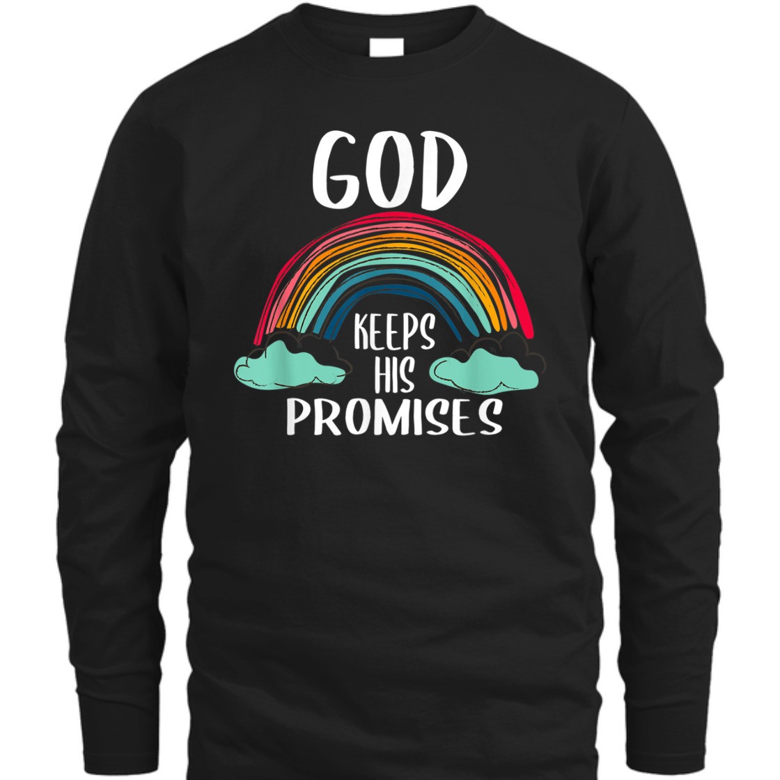 God Keeps His Promises T-Shirt Perfect Gift For Believers God Keeps His Promises T-Shirt Perfect Gift For Believers