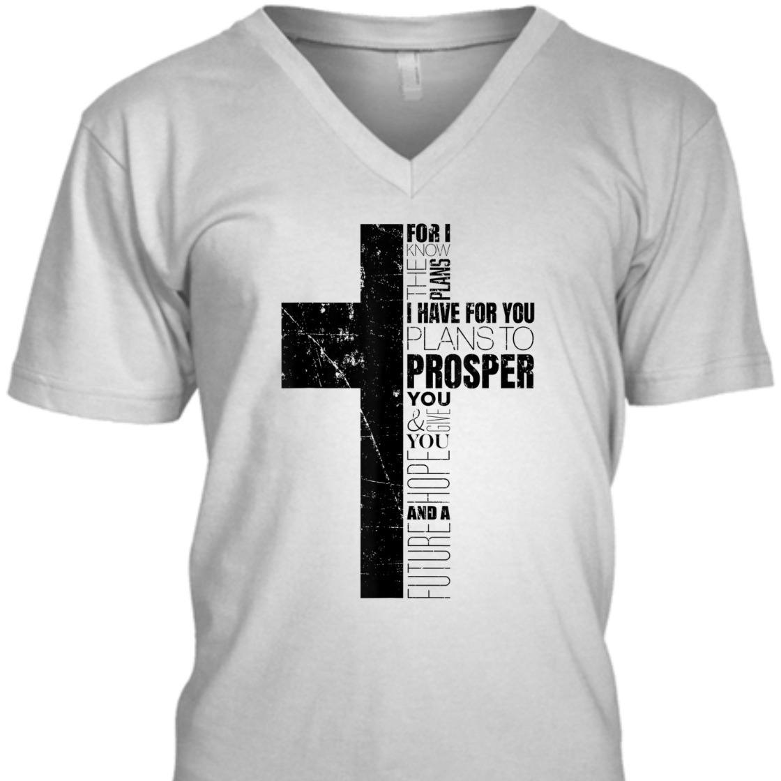 Christian Bible Verse T-Shirt Jeremiah 29:11 For I Know The Plans I Have For You Christian Bible Verse T-Shirt Jeremiah 29:11 For I Know The Plans I Have For You