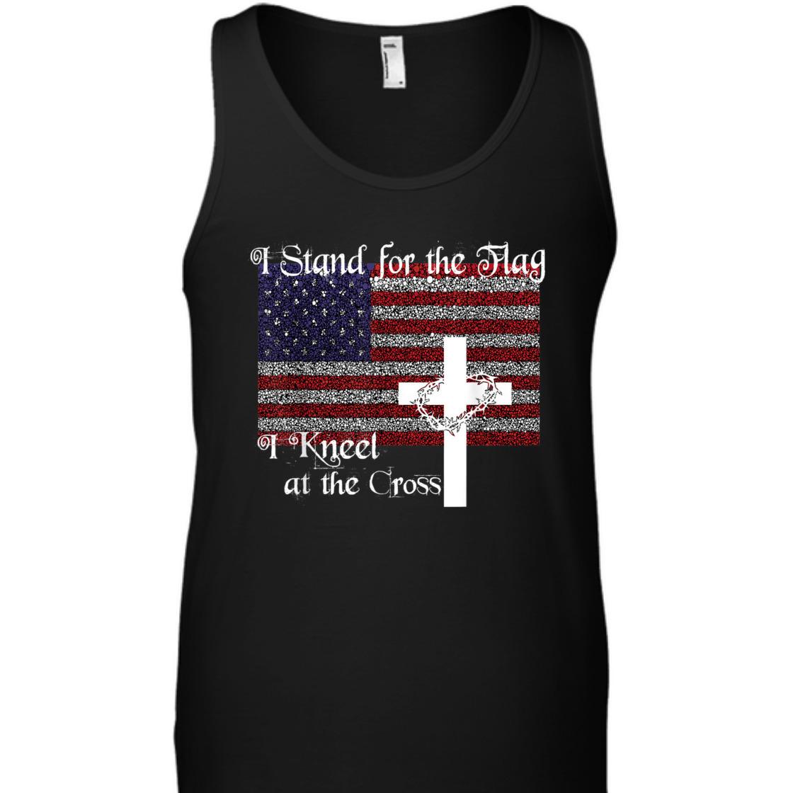 Stand For The Flag I Kneel At The Cross US Patriotic Christian T-Shirt Stand For The Flag I Kneel At The Cross US Patriotic Christian T-Shirt