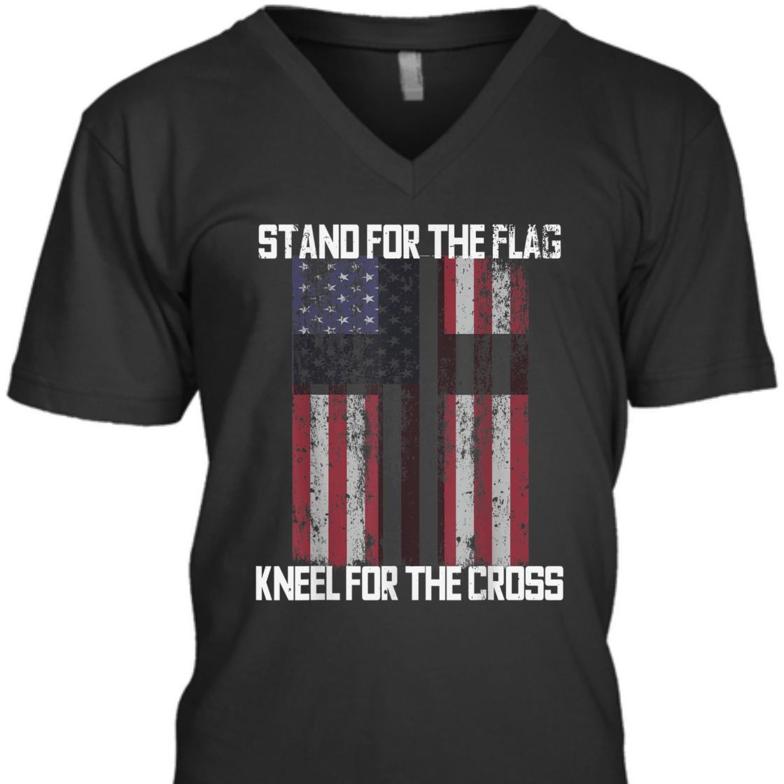 Stand For The Flag American Patriotic T-Shirt I Kneel At The Cross Stand For The Flag American Patriotic T-Shirt I Kneel At The Cross