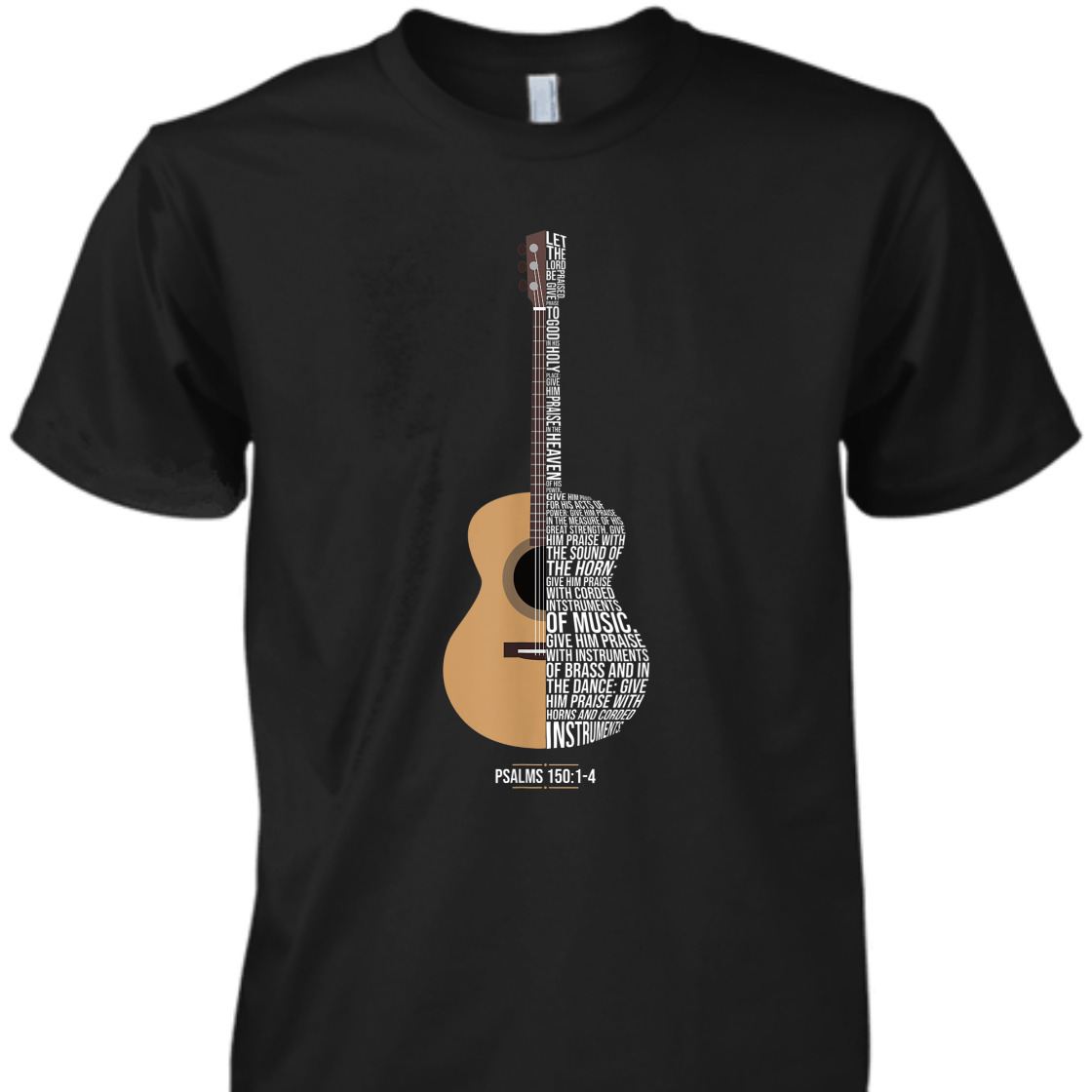 Christian Religious Bible Verse T-Shirt Praise Him With Strings Psalm 150:1-4