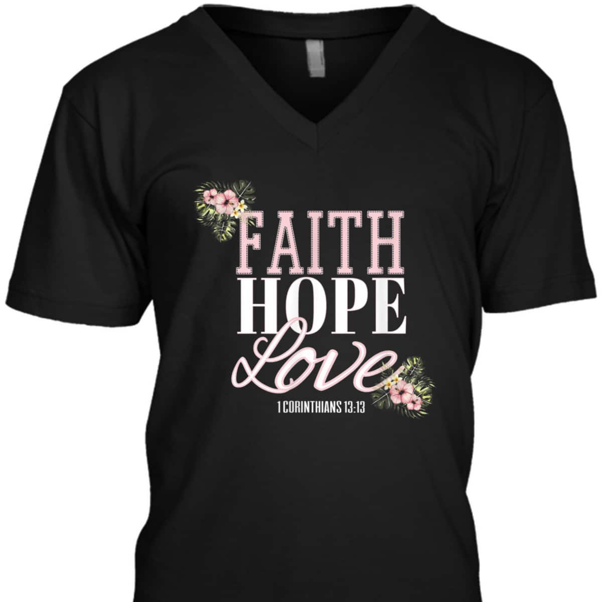 Christian Scripture Bible Verse T Shirt 1 Corinthians 1313 Faith Hope Love Podroyal 7328