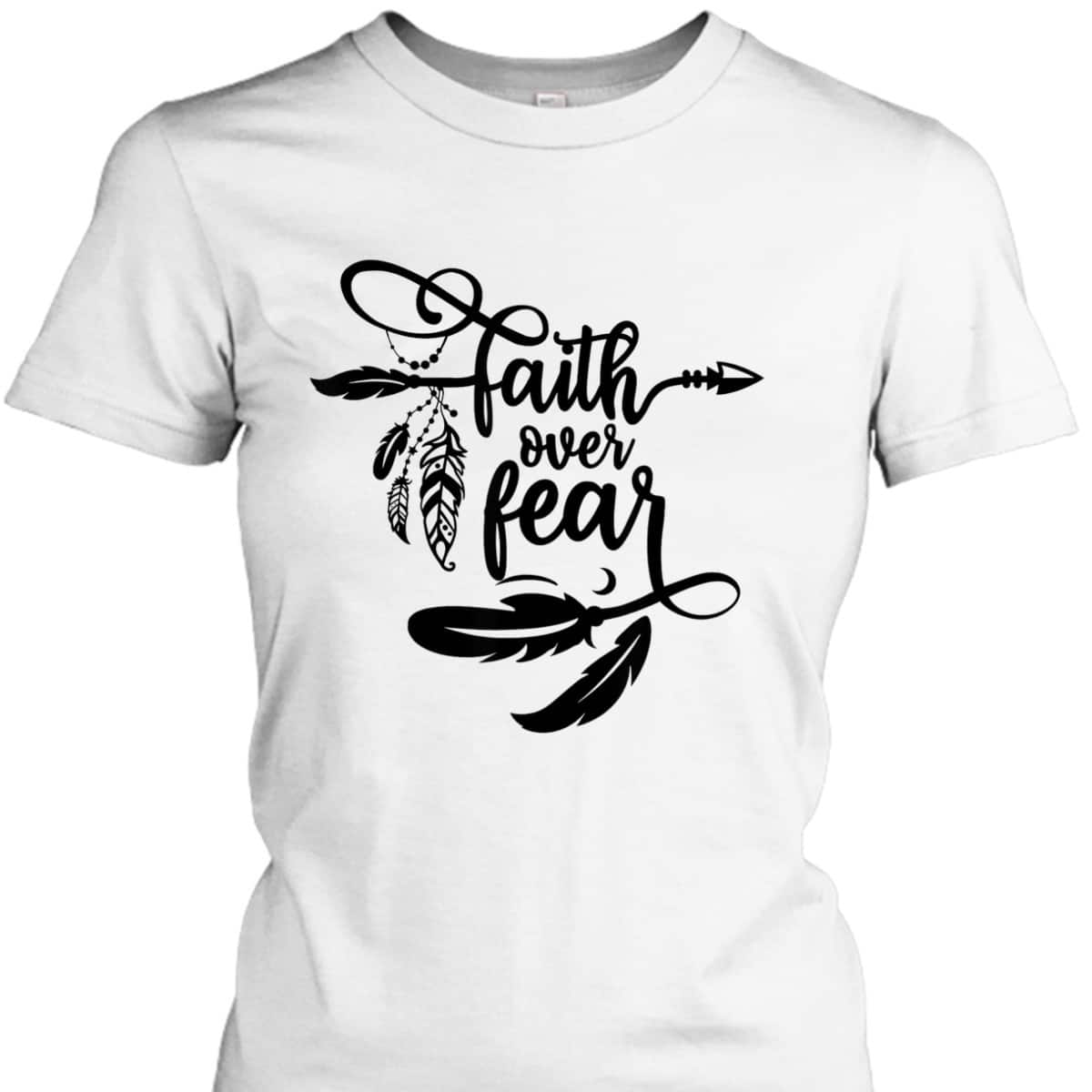 Christian Faith Over Fear Arrows Boho Dreamcatcher T-Shirt Christian Faith Over Fear Arrows Boho Dreamcatcher T-Shirt