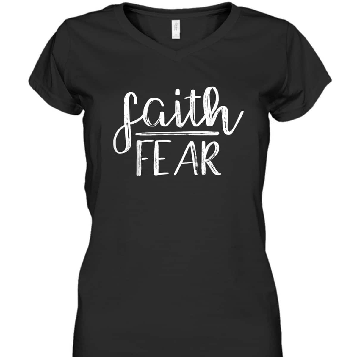 Faith Over Fear Cute Unique Christian Religious T-Shirt Faith Over Fear Cute Unique Christian Religious T-Shirt