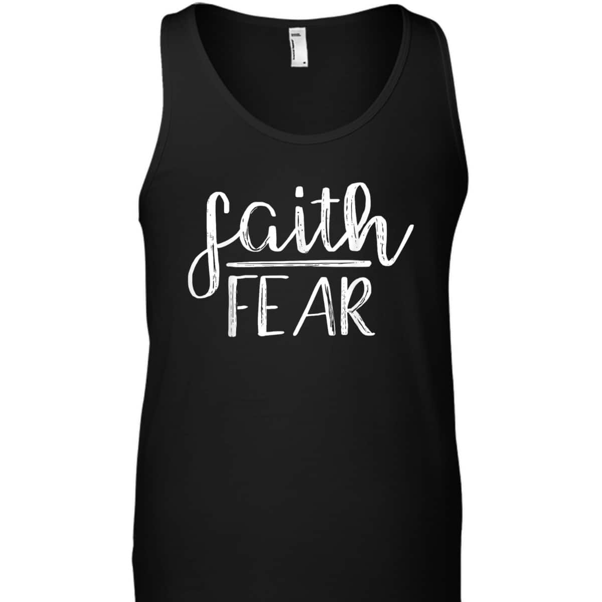 Faith Over Fear Cute Unique Christian Religious T-Shirt Faith Over Fear Cute Unique Christian Religious T-Shirt