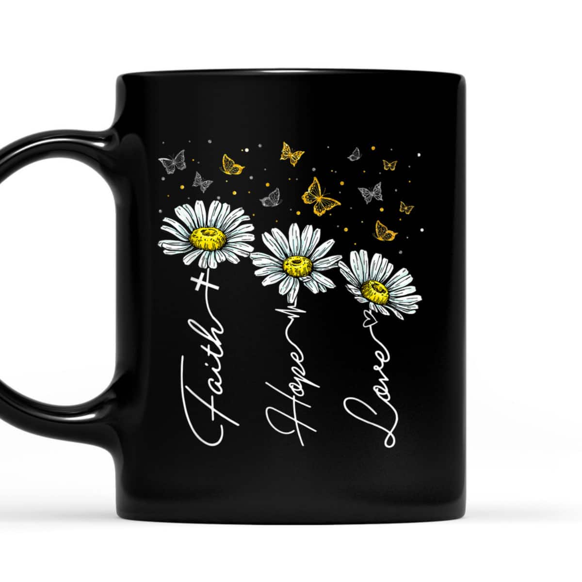 Faith Hope Love Daisy Butterflies Jesus Christian Religious T-Shirt Faith Hope Love Daisy Butterflies Jesus Christian Religious T-Shirt