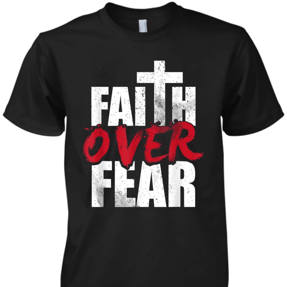 Faith Over Fear Vintage Cool Christian Faith Cross T-Shirt Faith Over Fear Vintage Cool Christian Faith Cross T-Shirt