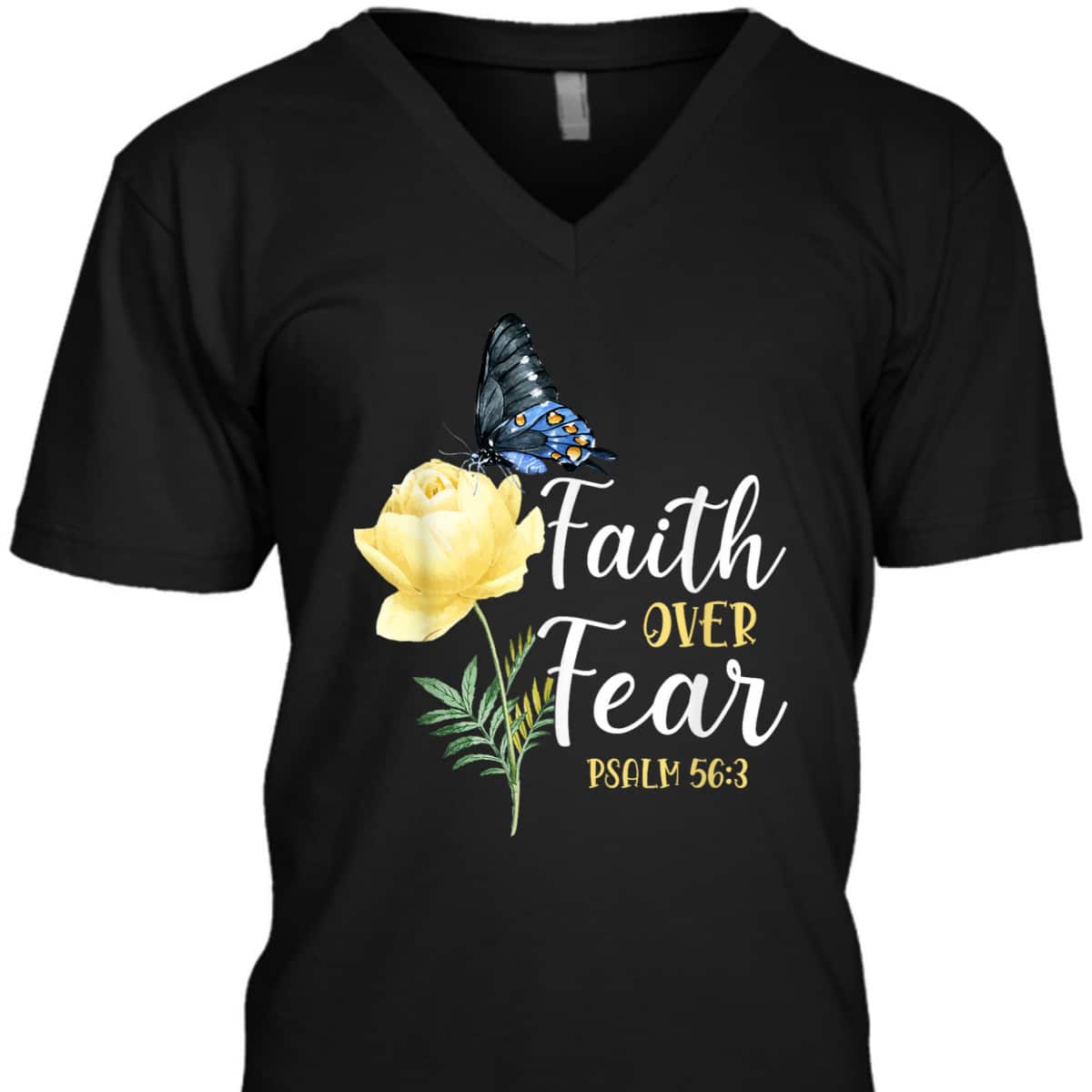 Christian Bible Verse Faith Over Fear T-Shirt Butterfly Rose Flower Psalm 563