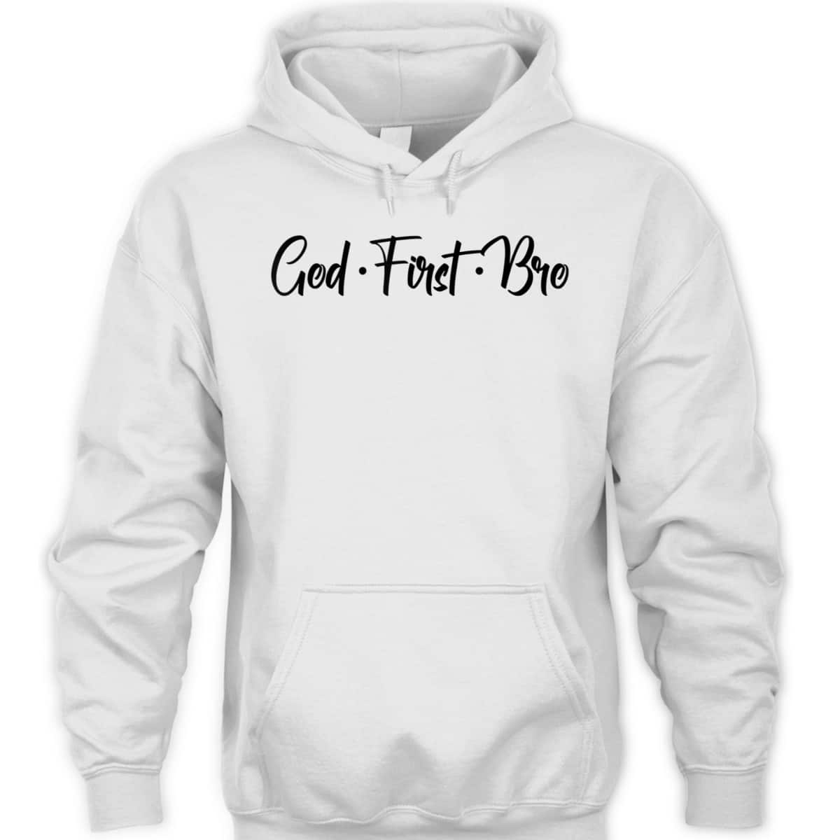 God First Bro Funny Christian Saying T-Shirt