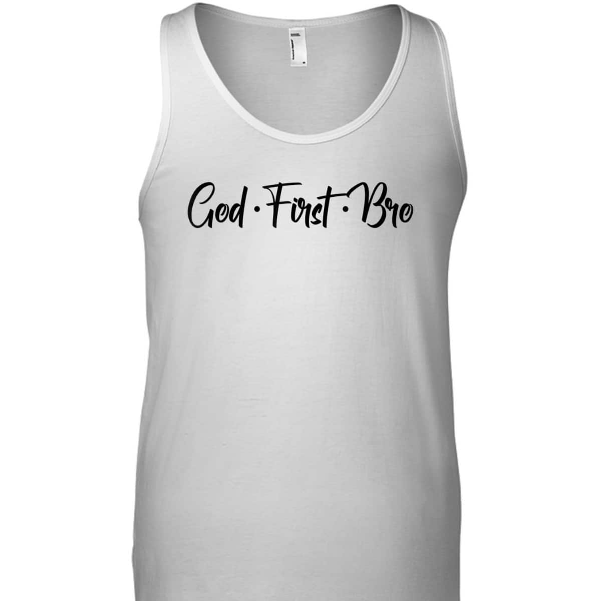 God First Bro Funny Christian Saying T-Shirt