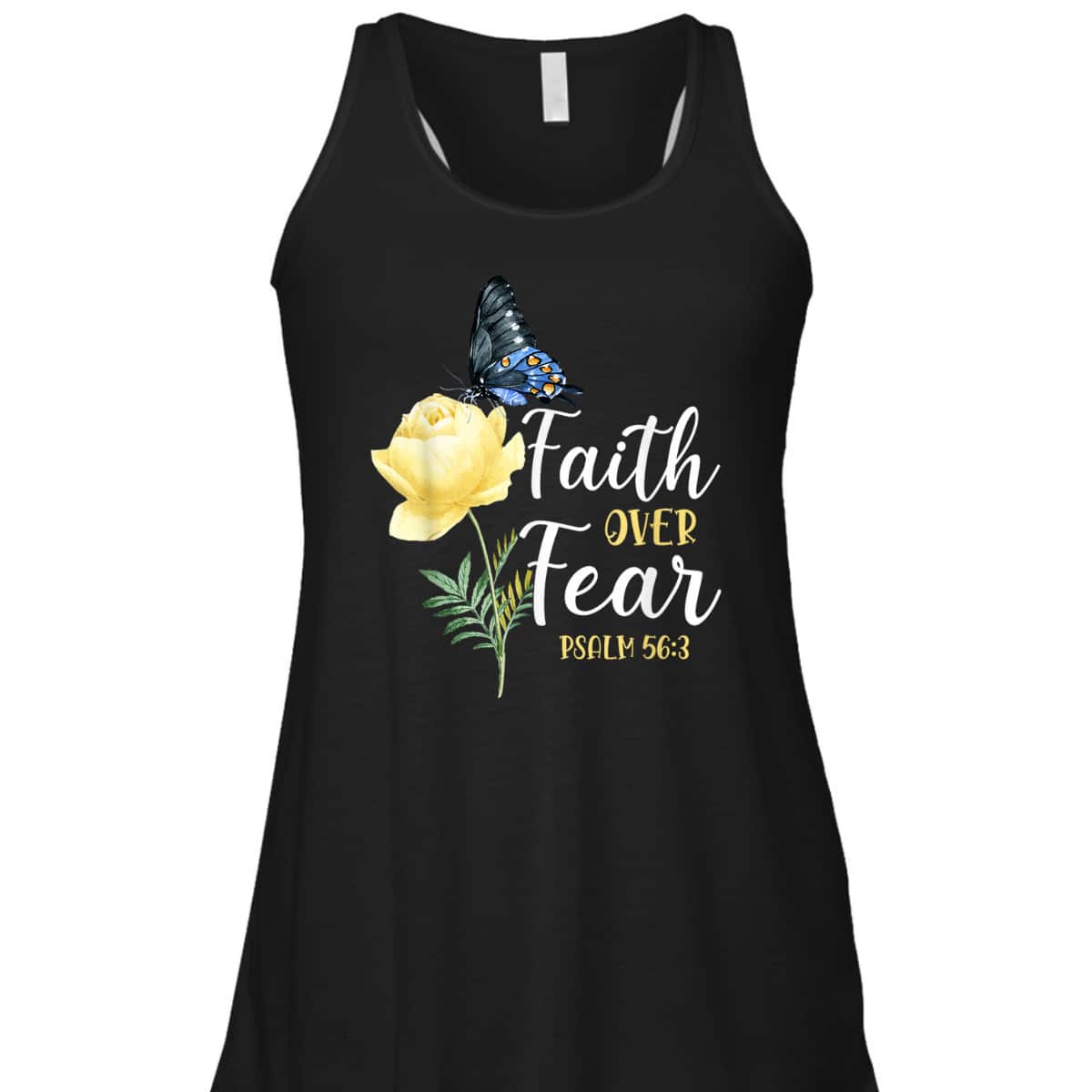 Christian Bible Verse Faith Over Fear T-Shirt Butterfly Rose Flower Psalm 563