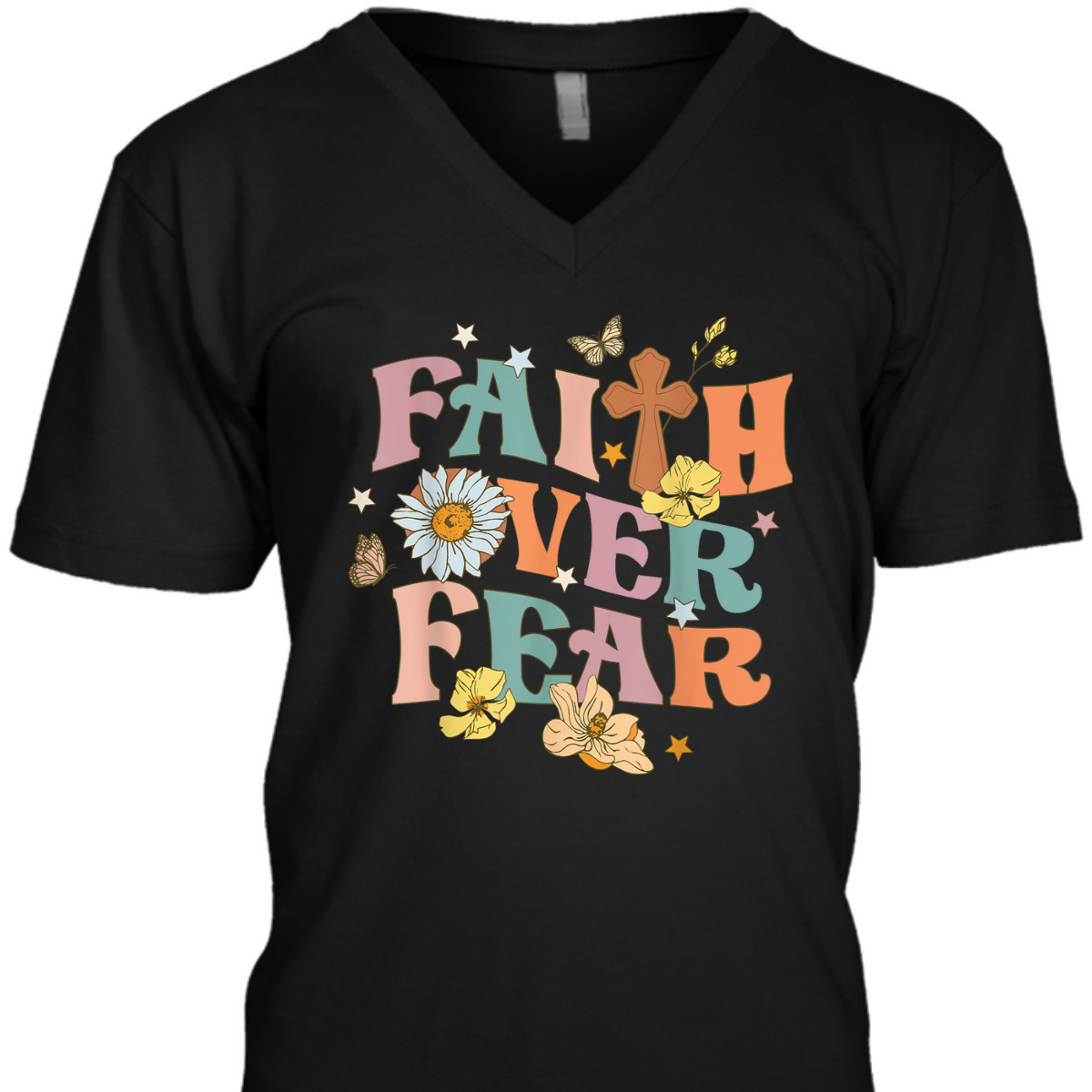 Faith Over Fear Christian Flowers Butterflies Religious T-Shirt Faith Over Fear Christian Flowers Butterflies Religious T-Shirt