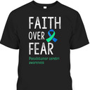 Christian Faith Over Fear Pseudotumor Cerebri Awareness T-Shirt Christian Faith Over Fear Pseudotumor Cerebri Awareness T-Shirt
