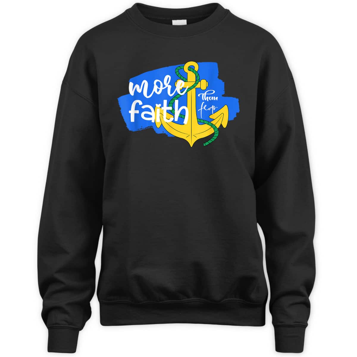 More Faith Than Fear Christian Faith Over Fear T-Shirt