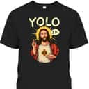 Jesus Christ YOLO JK Funny Christian Easter Day T-Shirt Jesus Christ YOLO JK Funny Christian Easter Day T-Shirt