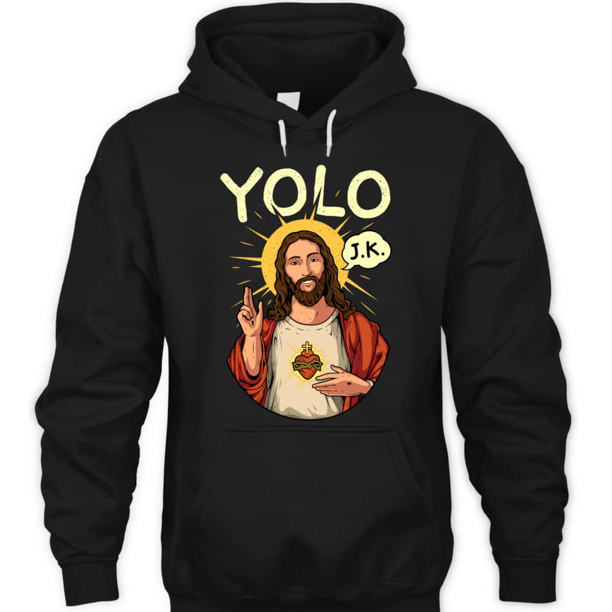 Jesus Christ YOLO JK Funny Christian Easter Day T-Shirt Jesus Christ YOLO JK Funny Christian Easter Day T-Shirt
