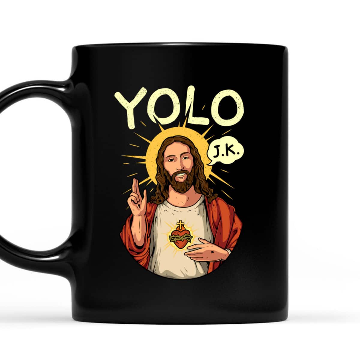 Jesus Christ YOLO JK Funny Christian Easter Day T-Shirt Jesus Christ YOLO JK Funny Christian Easter Day T-Shirt