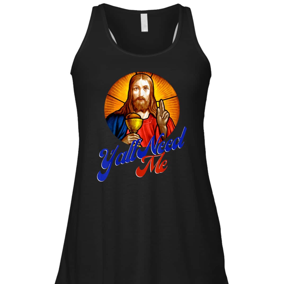 Ya'll Need Me Jesus Funny Christian Religious T-Shirt